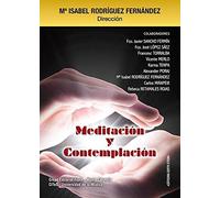 Meditación y contemplación (ANTROPOLOGIA,PSICOLOGIA Y ESPIRITUALIDAD)