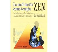 Meditación zen como terapia,la : evidencias científicas efectos Zazen