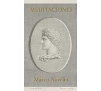 Meditaciones: Marco Aurelio