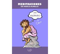 Meditaciones de Marco Aurelio: para pensadores (CRECIMIENTO PERSONAL)
