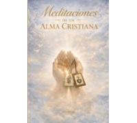 Meditaciones de un alma cristiana