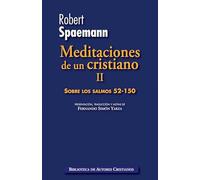 Meditaciones de un cristiano II – Sobre los salmos 52-150 – 749 (NORMAL) – Bac