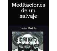 Meditaciones de un salvaje