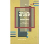 Meditaciones del Quijote (98 CIEN AÑOS DESPUES PERFILES DEL PODER)