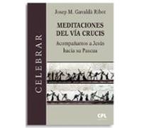Meditaciones Del Vía Crucis
