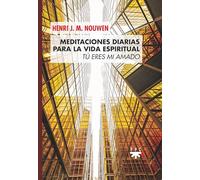 Meditaciones Diarias para La Vida Espiri: Tú eres mi amado: 0 (Fuera de Colección)