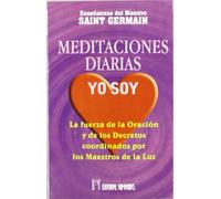 Meditaciones Diarias, Yo Soy