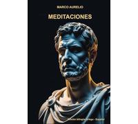 Meditaciones: Edición Bilingüe Griego - Español