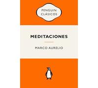 Meditaciones: Ediciones icónicas (Penguin Clásicos | Vintage)