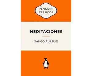 Meditaciones: Ediciones icónicas (Penguin Clásicos | Vintage)