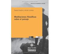 Meditaciones filosóficas sobre el paisaje: 116 (Biblioteca de Pensamiento y Sociedad)