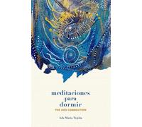 Meditaciones para Dormir: The AOS Connections