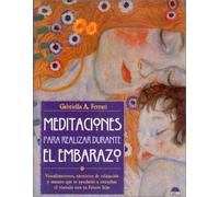Meditaciones para realizar durante el embarazo / Meditations for Pregnancy