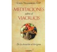 Meditaciones Sobre El Viacrucis De La Devocion Al Kerigma
