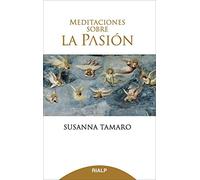 Meditaciones Sobre La Pasión (Religión. Fuera de Colección)