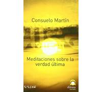 MEDITACIONES SOBRE LA VERDAD ÚLTIMA