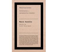 Meditaciones: Soliloquios y pensamientos morales: s/n (No ficción)