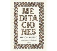 Meditaciones: Una invitación a vivir con mayor propósito (El arte de...)