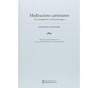 Meditacions cartesianes: Una introducció a la fenomenologia (FILOSOFIA UB. SERIE MAGNA)