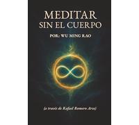 Meditar sin el cuerpo