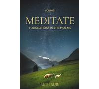 Meditate: Volume I - Foundations in the Psalms