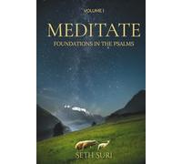 Meditate: Volume I - Foundations in the Psalms