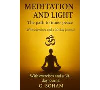 Meditation and Light: The path to inner peace