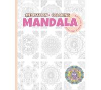 Meditation Coloring Mandala: Affirmations Edition