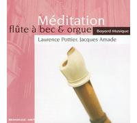 Méditation Flûte à Bec Et Orgue