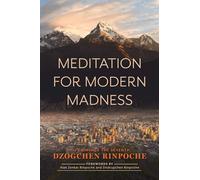 Meditation for Modern Madness