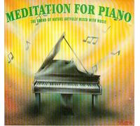 Meditation For Piano - The Sound Of Nature - Artfully mixed with music [AUDIO-CD, Nature Relaxation, Klavier, Jägel, CD MJ35308]