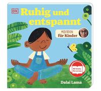 Meditation für Kinder. Ruhig und entspannt: Mit Gratis-Hörversion. Pappbilderbuch mit sanfter Traumreise & Entspannungsübungen. Für Kinder ab 3 Jahren.