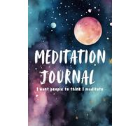 Meditation Journal: I want people to think I meditate