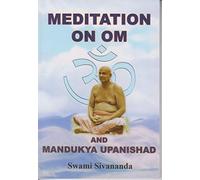 Meditation on OM and Mandukya Upanishad