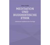 Meditation Und Buddhistische Ethik (ebook)