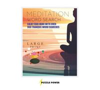 Meditation Word Search: A Large Print Word Search Puzzle Book For Adults And Seniors Featuring Over 900 Calming Words To Promote Mindfulness And Inner ... Word Search Collection for Adults & Seniors)