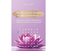 Meditation Word Search Journal: Large Print Puzzles, Affirmations & Mindful Activities for Stress Relief