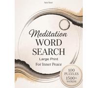 Meditation Word Search: Large Print Puzzles for Inner Peace, Mindfulness, Relaxation & Stress Relief | Perfect Gift for Adults and Seniors (Calm Moments Collection)