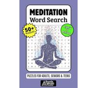Meditation Word Search Puzzle Book: 50+ Fun & Easy-to-Read Relaxing Puzzles Exploring Mindfulness, Calm & Inner Peace, Gift for Meditators & Spiritual Seekers, Adults, Seniors & Teens