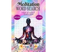 Meditation Word Search Puzzle Book: Easy-to-Read Print | 6x9 Inches | 110 Pages | 50+ Puzzles | A Peaceful Gift for Adults, Seniors & Wellness Enthusiasts