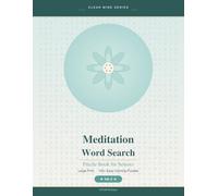 Meditation Word Search Puzzle Book for Seniors: Meditation Word Search Puzzle Book for Seniors: Large Print Mindfulness & Relaxation Word Find | 100+ ... Inner Peace - Vol. 2 (Clear Mind Meditation)