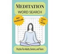 Meditation Word Search Puzzle Book: Word Searches With Easy to Read Print About Meditation, Mindfulness, Breathing Exercises, and More | 6x9 Inches, ... Gift for Vacations, Holidays and Free Time