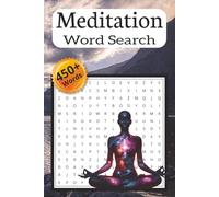 Meditation Word Search Puzzle Book: Word Searches with Easy to Read Print about Meditation, relaxation, focus, and More | 6x9 inches, 110 pages | 50+ ... Gift for Vacations, Holidays and Free Times