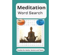 Meditation Word Search: Word searches with easy to read print about calmness, clarity, self-awareness, and more} 6x9 inches, 110 pages] 50+ puzzles} Gift for vacations, holidays, and easy times.