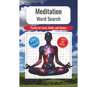 Meditation Word Search: Word Searches With Easy to Read Print about Meditation and More | 6x9 inches, 110 pages | 50+ Puzzles…. Gift for Vacations, Holidays and Leisure Times