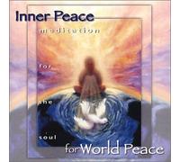 Meditation4Peace Series - Inner Peace for World Peace