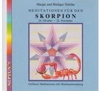 Meditationen für den SKORPION. 24. Oktober - 22. November