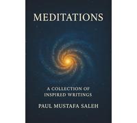 Meditations: A Collection Of Inspired Writings