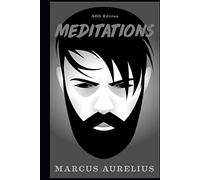 Meditations: AOG Annotated Edition