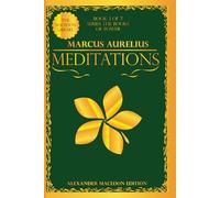Meditations by Marcus Aurelius: (Annotated): Macedon Library Edition (The Books of Power: Full Series)